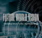 Future World Vision: Infrastructure Reimagined