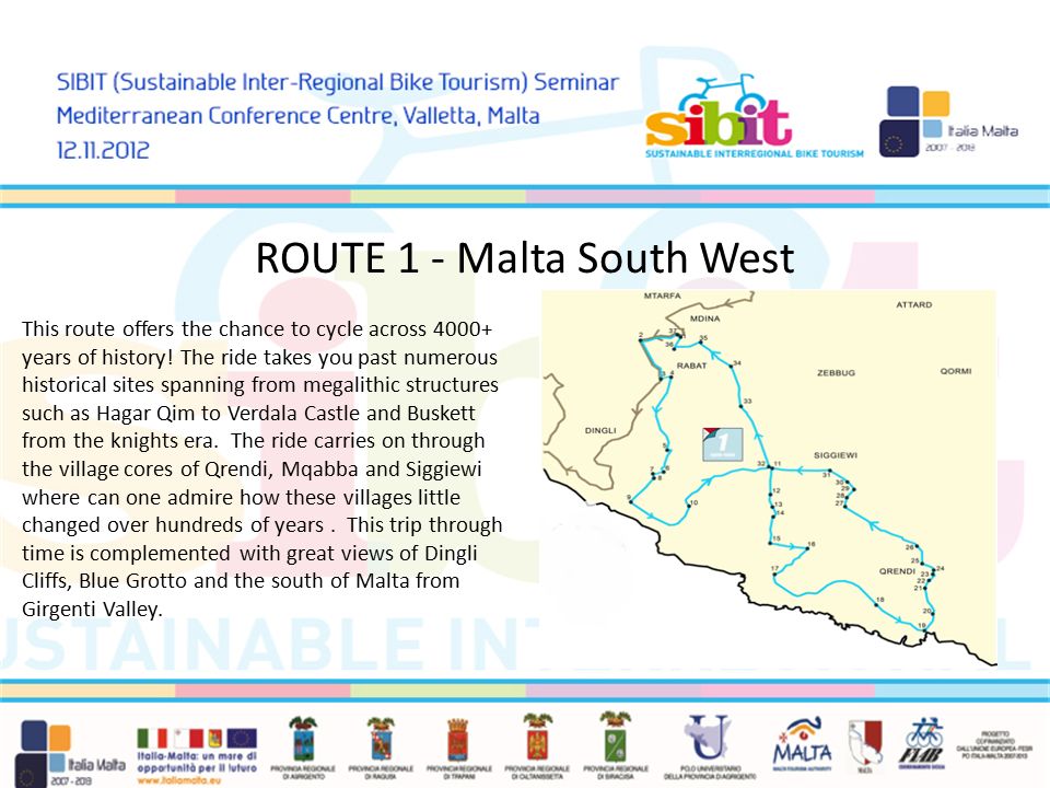 ROUTE 1 - Malta South West